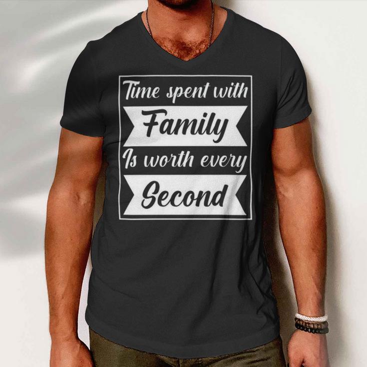 Time Spent With Family Is Worth Every Second 90 Trending Shirt Men V-Neck Tshirt