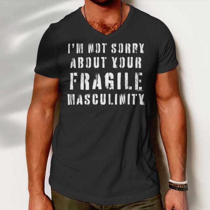 Too Clumsy To Be Around Fragile Masculinity 214 Shirt Men V-Neck Tshirt