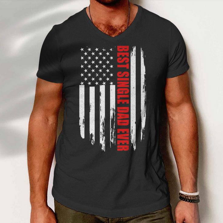 Us Flag Best Single Dad Ever 4Th Of July American Patriotic Men V-Neck Tshirt