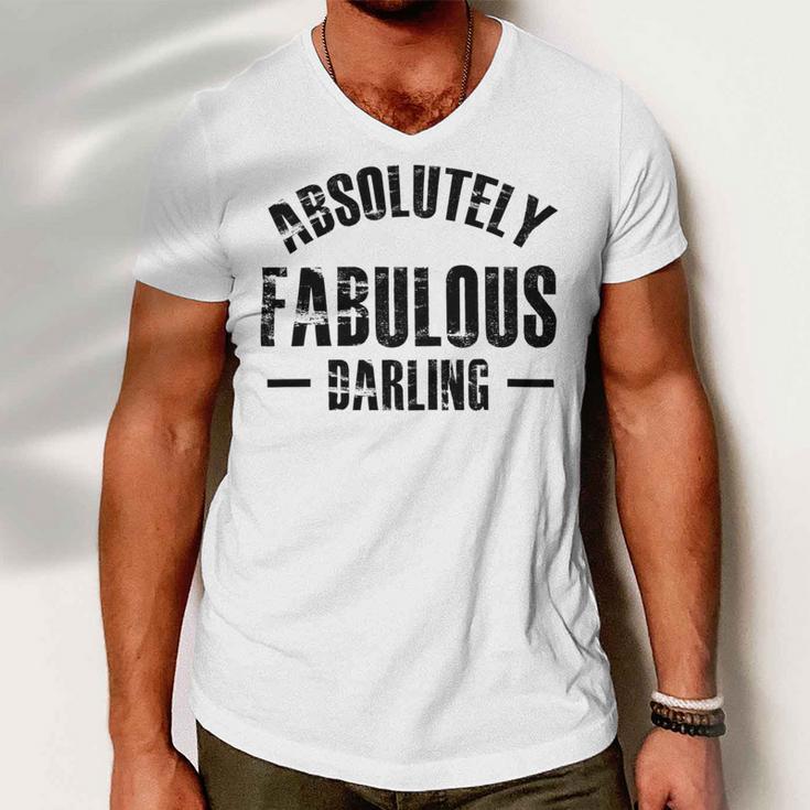 Absolutely Fabulous Darling Men V-Neck Tshirt