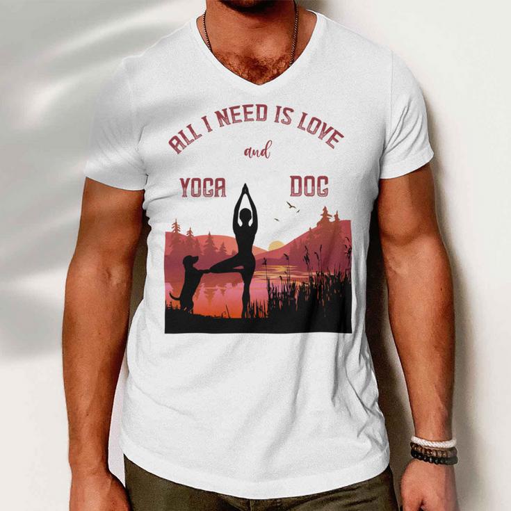 All I Need Is Love And Yoga And A Dog Men V-Neck Tshirt