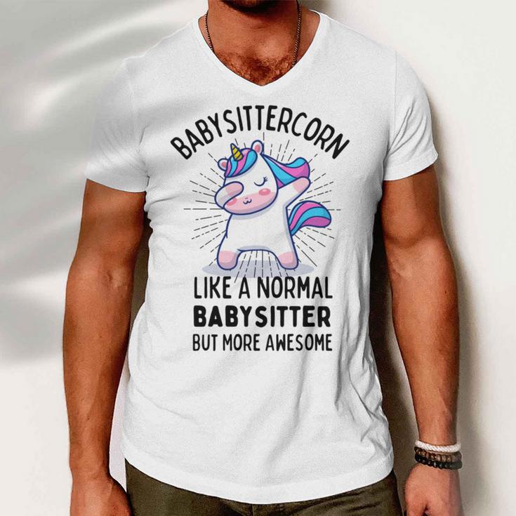 Babysittercorn Funny Unicorn Dabbing Gift Like A Normal Babysitter But More Awesome Men V-Neck Tshirt