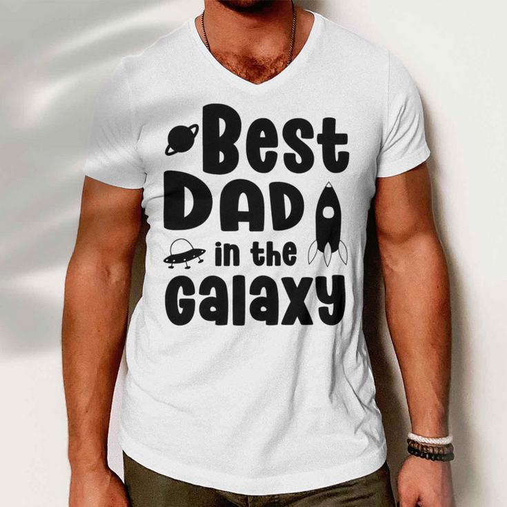 Best Dad In The Galaxy Fathers Day Gift Fathers Gift Dads Gift Men V-Neck Tshirt