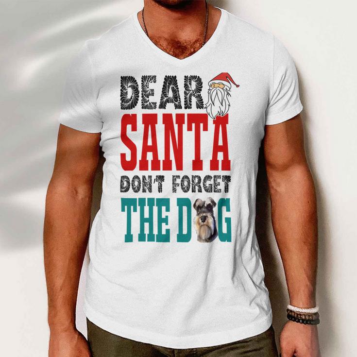 Dear Santa Dont Forget The Dog Men V-Neck Tshirt