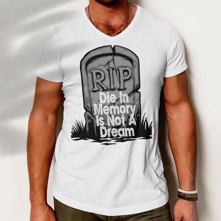 Die With Memories Not Dreams Men V-Neck Tshirt