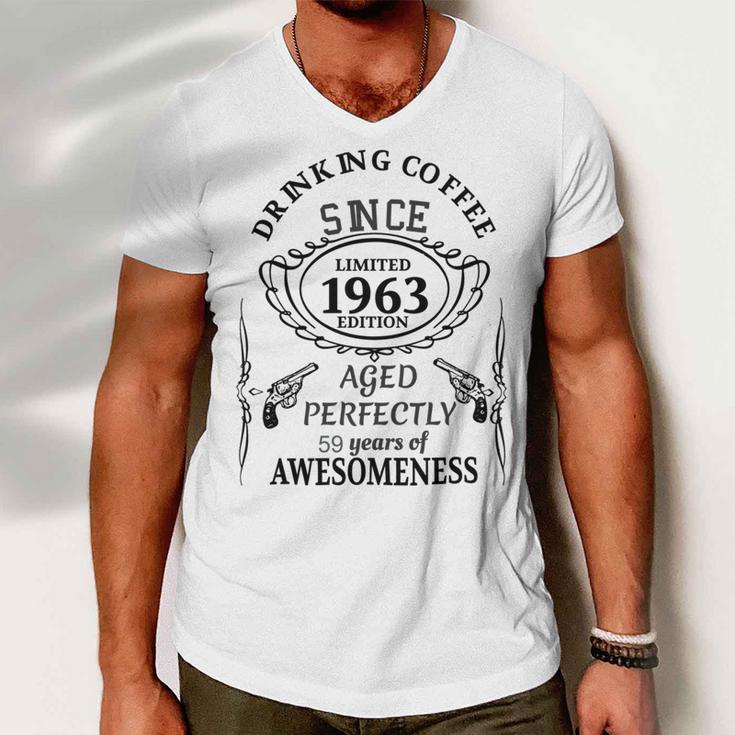 Drinking Coffee Since 1963 Aged Perfectly 59 Years Of Awesomenss Men V-Neck Tshirt