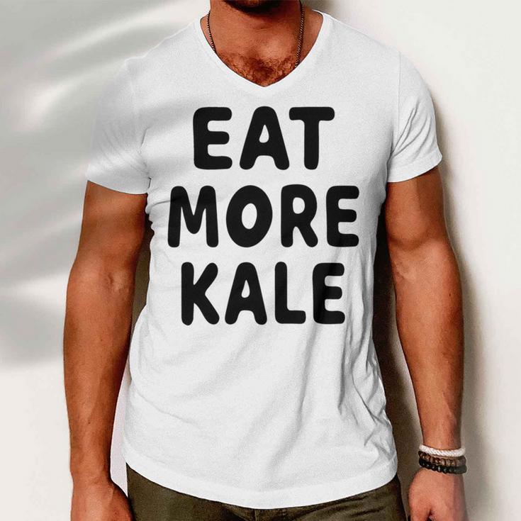 Eat More Kale Men V-Neck Tshirt