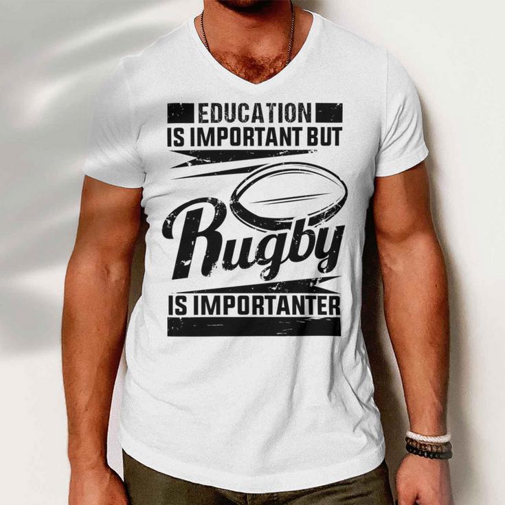 Education Is Important But Rugby Is Importanter Men V-Neck Tshirt