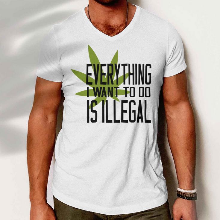 Everything I Want To Do Is Illegal Men V-Neck Tshirt