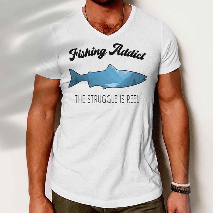 Fishing Lovers Fishing Addict The Struggle Is Reel Men V-Neck Tshirt