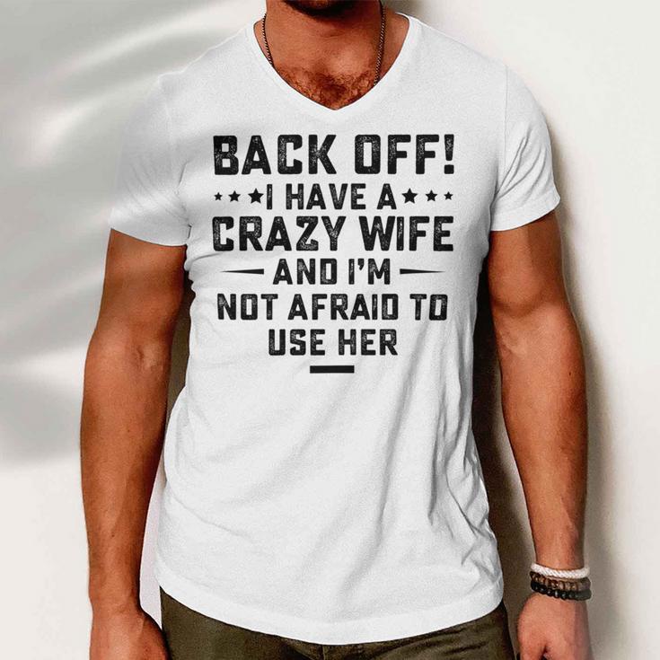 Funny Husband Gifts From Wife Crazy Wife Marriage Humor Men V-Neck Tshirt