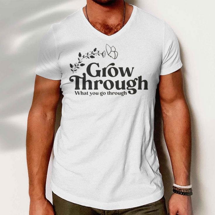 Grow Through What You Go Through Men V-Neck Tshirt