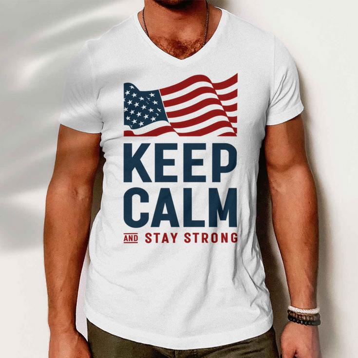 Keep Calm And Stay Strong Tshirt American Tshirt United State Of America Men V-Neck Tshirt