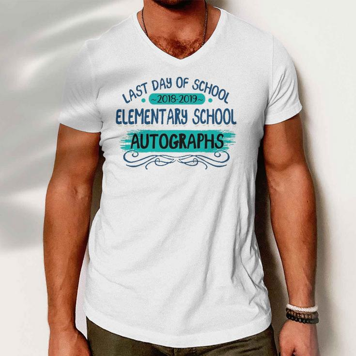 Last Day Of School Elementary School Autographs Men V-Neck Tshirt