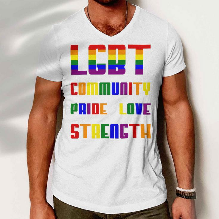 Lgbt Pride Month Lgbt History Month Slogan Shirt Lgbt Community Pride Love Strength Men V-Neck Tshirt