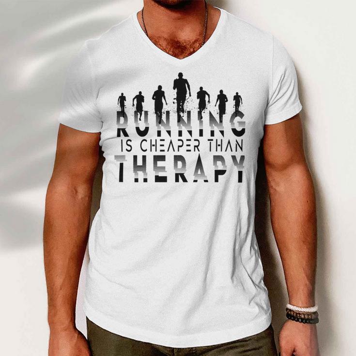 Running Is Cheaper Than Therapy A Celebration Of Running Men V-Neck Tshirt