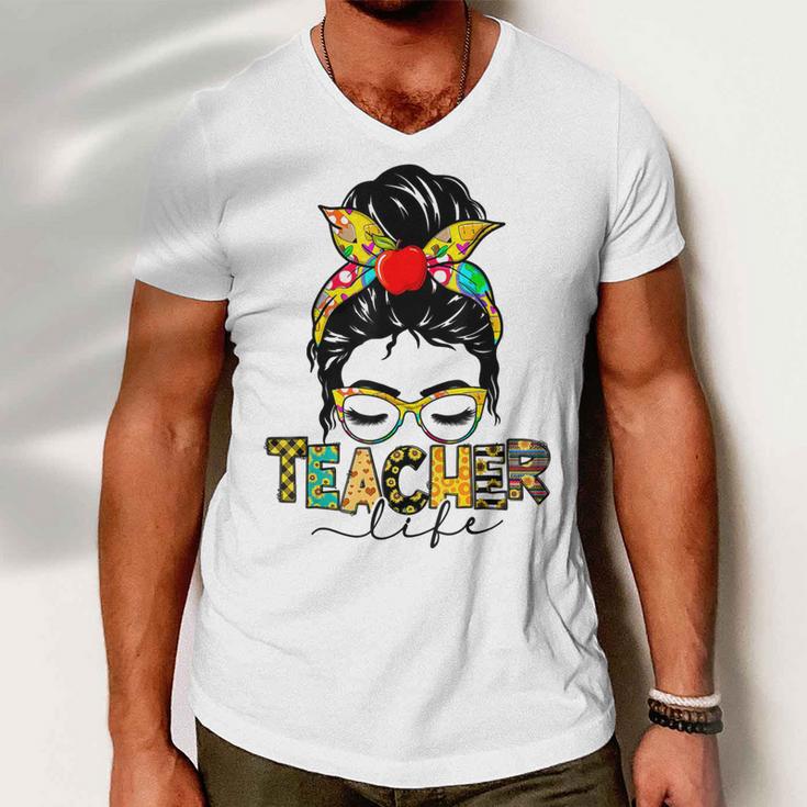 Teacher Life Messy Bun Hair Women Teachers Day Men V-Neck Tshirt