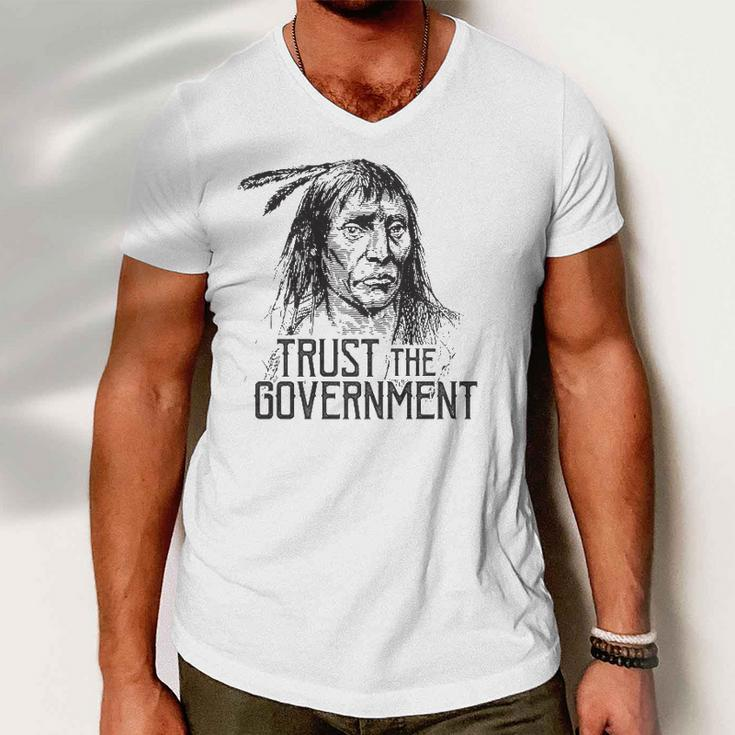 Trust The Government Native American Men V-Neck Tshirt