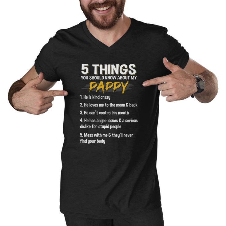 5 Things You Should Know About My Pappy Fathers Day Funny Men V-Neck Tshirt