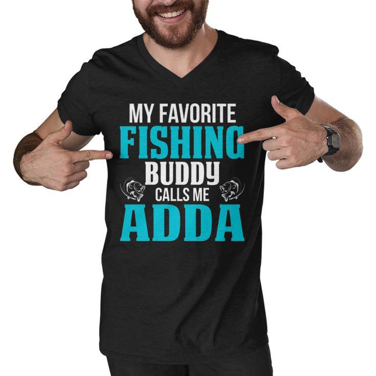Adda Grandpa Fishing Gift   My Favorite Fishing Buddy Calls Me Adda Men V-Neck Tshirt