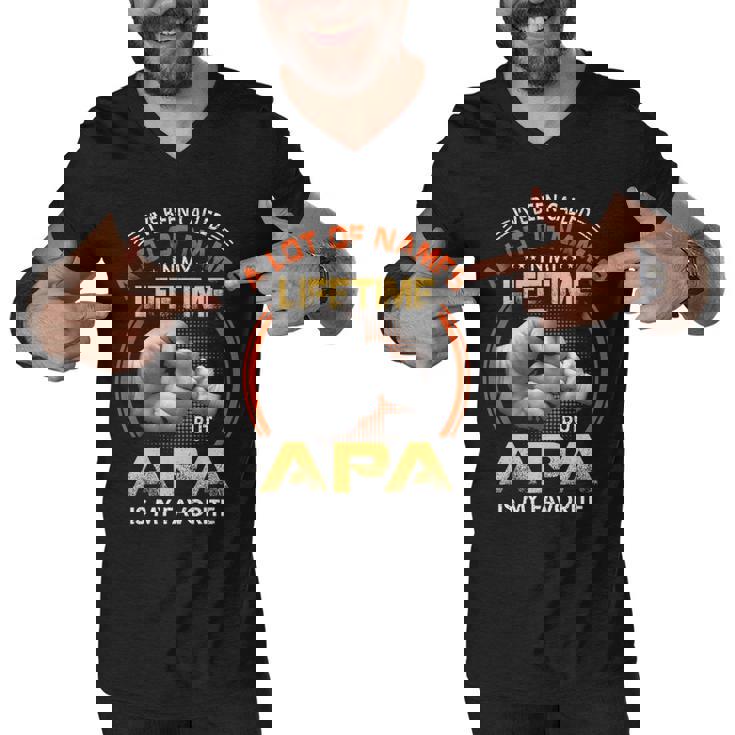 Apa Grandpa Gift   A Lot Of Name But Apa Is My Favorite Men V-Neck Tshirt
