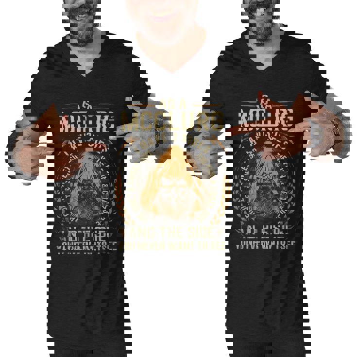 As A Mcclurg I Have A 3 Sides And The Side You Never Want To See Men V-Neck Tshirt