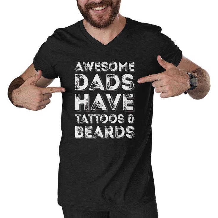Awesome Dads Have Tattoos And Beardsfathers Day Men V-Neck Tshirt
