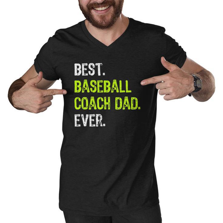 Best Baseball Coach Dad Ever Fathers Day Daddy Men V-Neck Tshirt