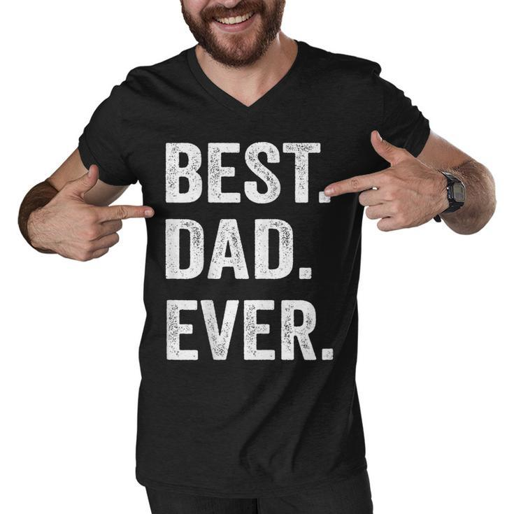 Best Dad Ever Funny Fathers Day Gift Men Husband   Men V-Neck Tshirt