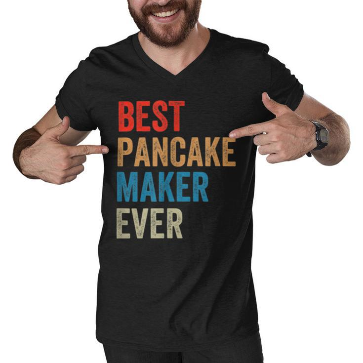Best Pancake Maker Ever Baking  For Baker Dad Or Mom Men V-Neck Tshirt