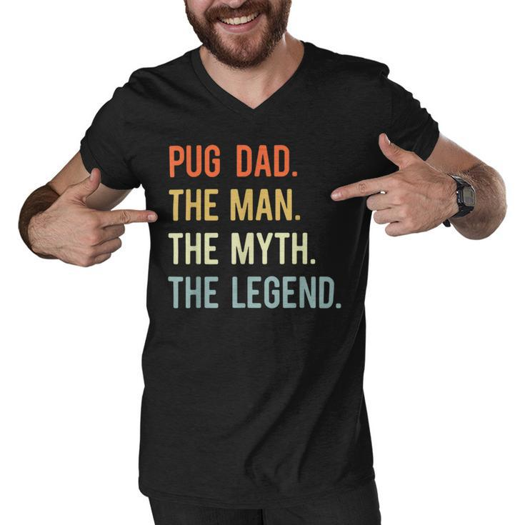 Best Pug Dad S Dog Animal Lovers Cute Man Myth Legend Men V-Neck Tshirt