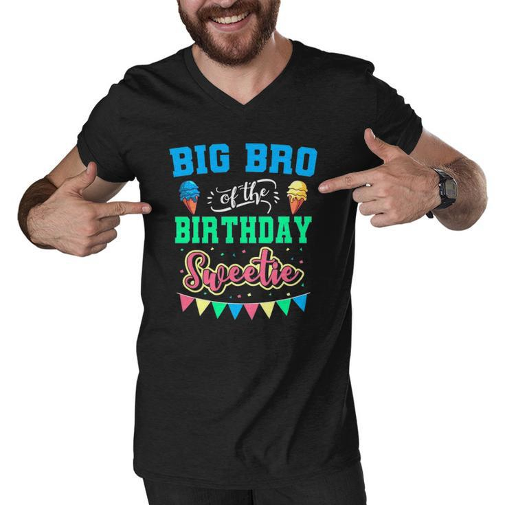 Big Bro Of The Birthday Sweetie Ice Cream Bday Party Brother Men V-Neck Tshirt