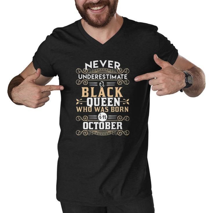 Black Queens Are Born In October Birthday Ts Men V-Neck Tshirt
