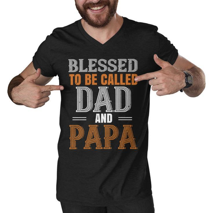 Blessed To Be Called Dad And Papa Fathers Day Gift Men V-Neck Tshirt