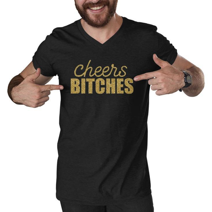 Cheers Bitches Happy New Year Celebration New Years Eve Men V-Neck Tshirt
