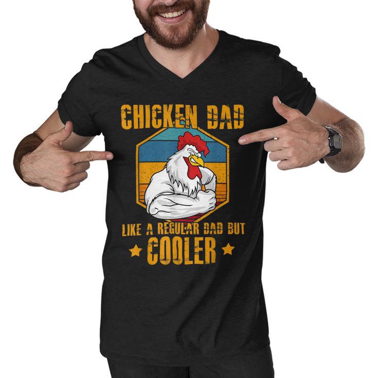 Chicken Chicken Chicken Dad Like A Regular Dad Farmer Poultry Father Day_ Men V-Neck Tshirt