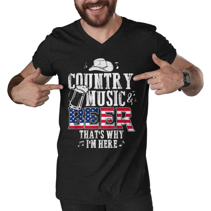 Country Music And Beer Thats Why Im Here T  Funny  Men V-Neck Tshirt