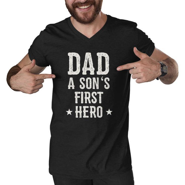Dad A Sons First Hero Love Funny Father Birthday Gift Men V-Neck Tshirt