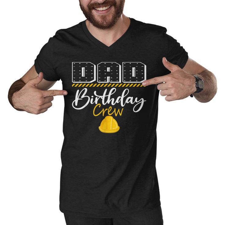 Dad Birthday Crew Construction Hat Birthday Party Family  Men V-Neck Tshirt