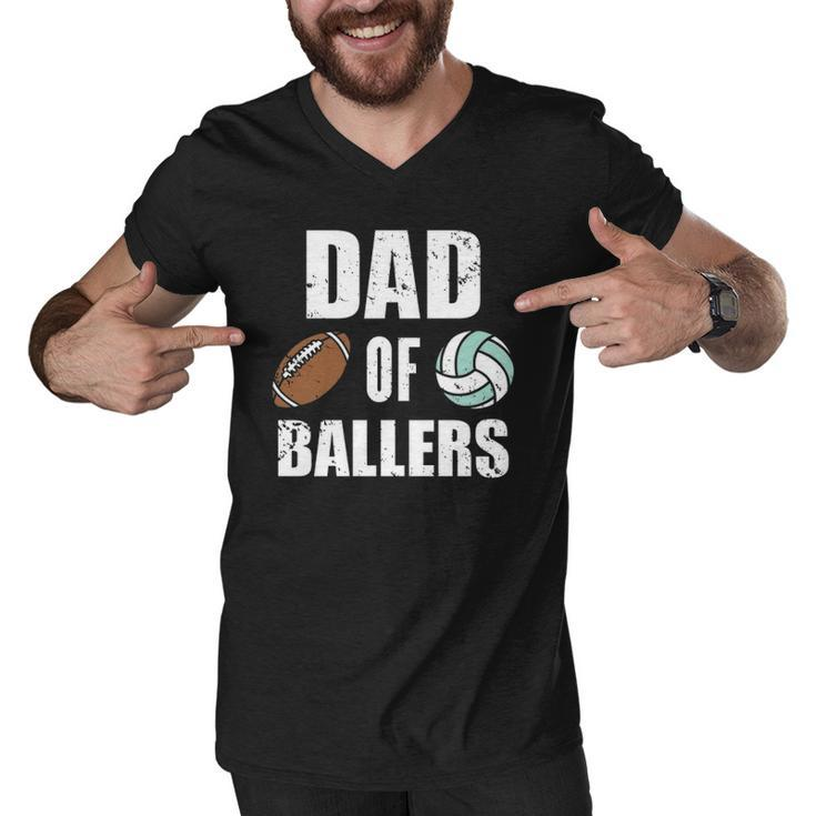 Dad Of Ballers Funny Football Volleyball Dad Men V-Neck Tshirt