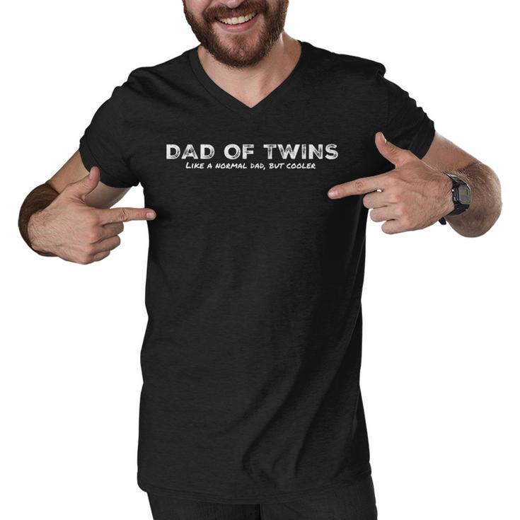 Dad Of Twins Like A Normal Dad But Cooler Funny Dad   Men V-Neck Tshirt