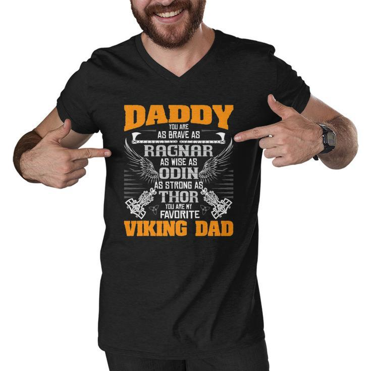 Daddy Is My Favorite Viking Dad - Viking Norse Mythology Men V-Neck Tshirt