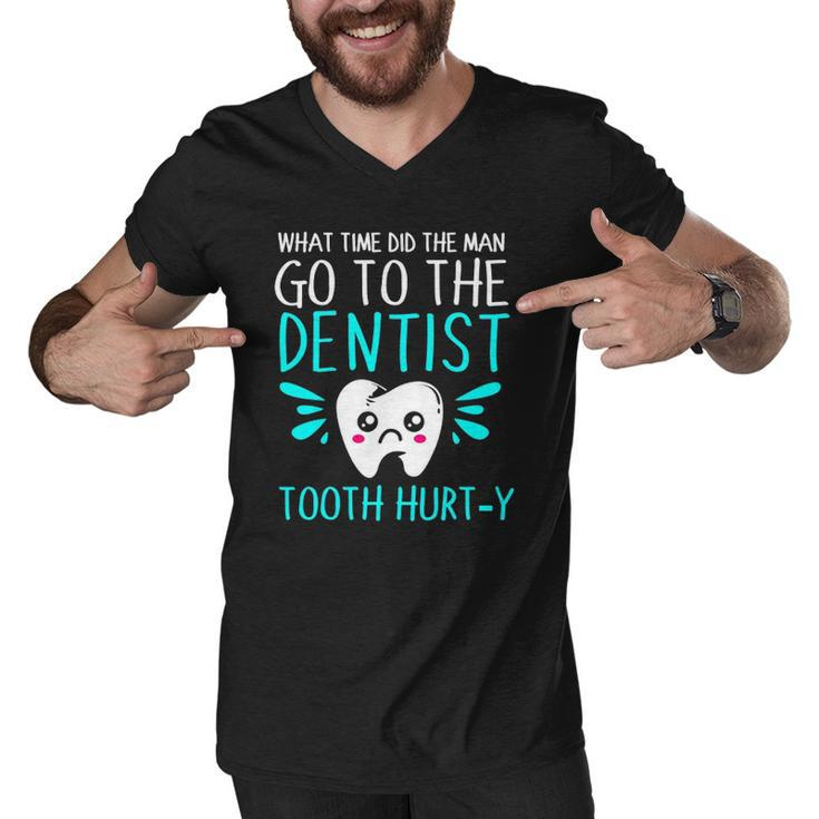 Dentist Dental Jokes Tooth Hurty Men V-Neck Tshirt