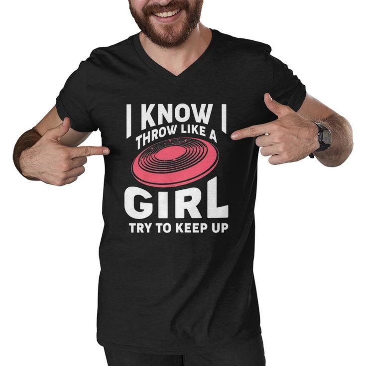 Disc Golf  - Throw Like A Girl Try To Keep Up Men V-Neck Tshirt