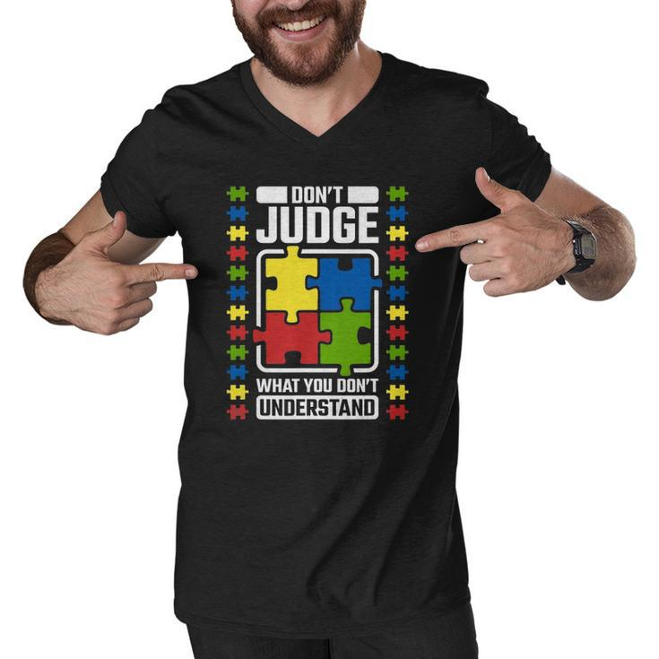 Dont Judge What You Dont Understand Autism Awareness Men V-Neck Tshirt