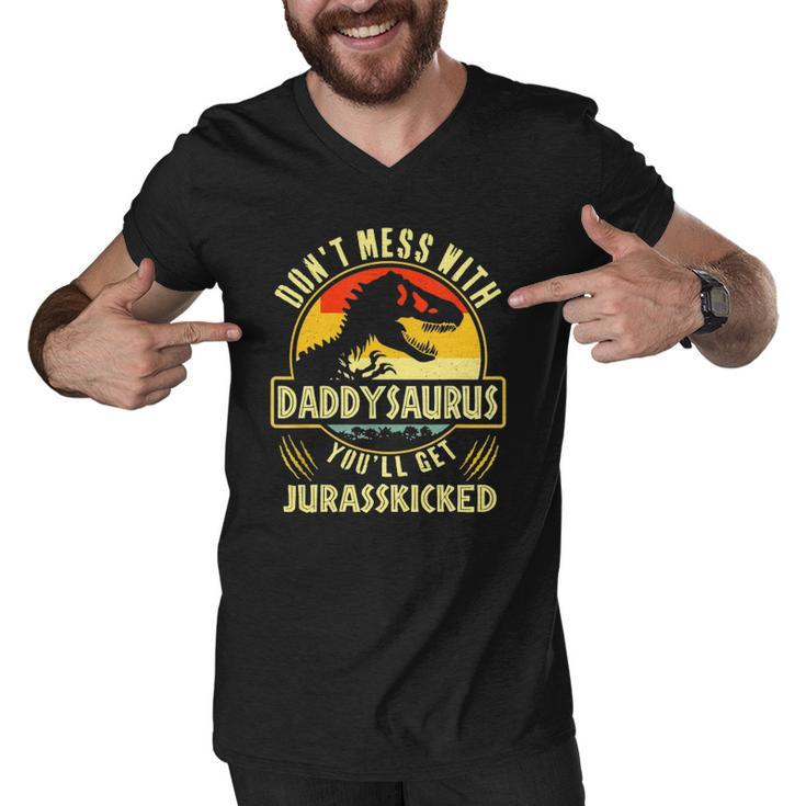 Dont Mess With Daddysaurus Youll Get Jurasskicked Men V-Neck Tshirt