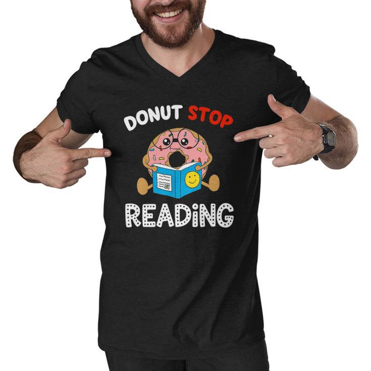 Donut Stop Reading Meme Book Reader Pun Funny Bookworm Men V-Neck Tshirt