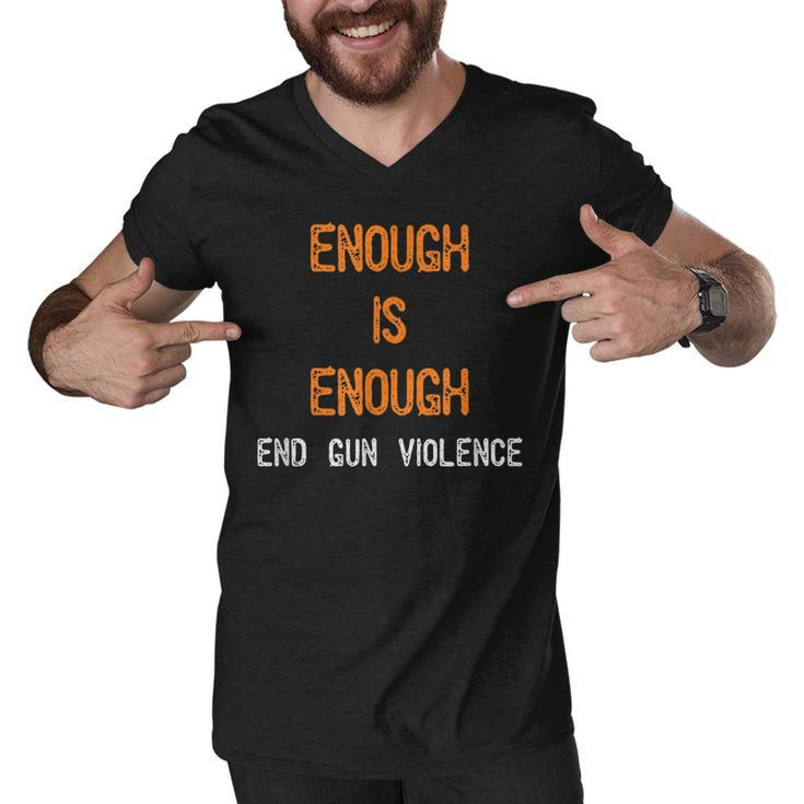 Enough Is Enough- End Gun Violence   Men V-Neck Tshirt
