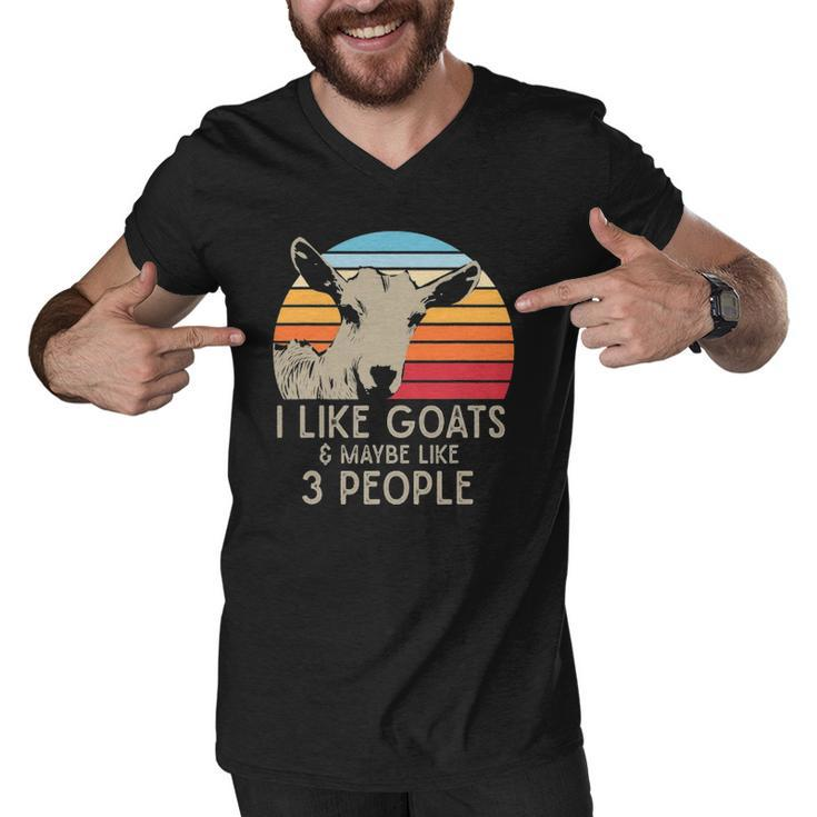 Farm Animal I Like Goats And Maybe Like 3 People Retro Goat Men V-Neck Tshirt