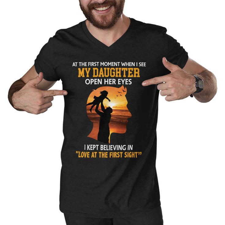Father Grandpa At The First Moment When I See My Daughter Open Her Eyes 166 Family Dad Men V-Neck Tshirt